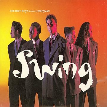 The Deff Boyz featuring Tony Mac - Swing (1990) [CDM] wav+mp3