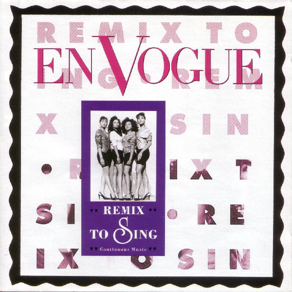 En Vogue - Remix To Sing (1991) wav+mp3