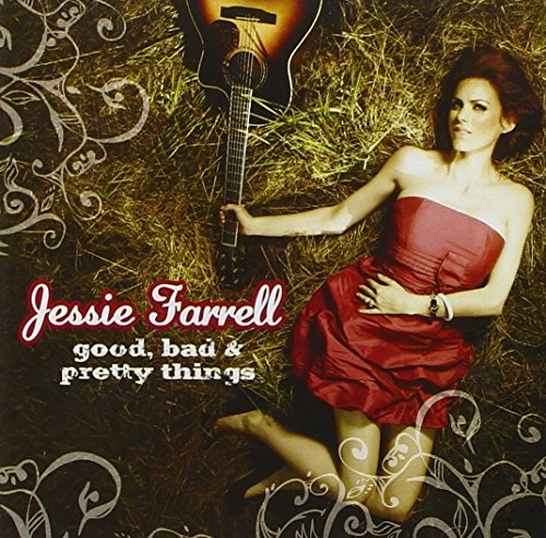 Jessie Farrell · Good, Bad & Pretty Things (2009 · FLAC+MP3)