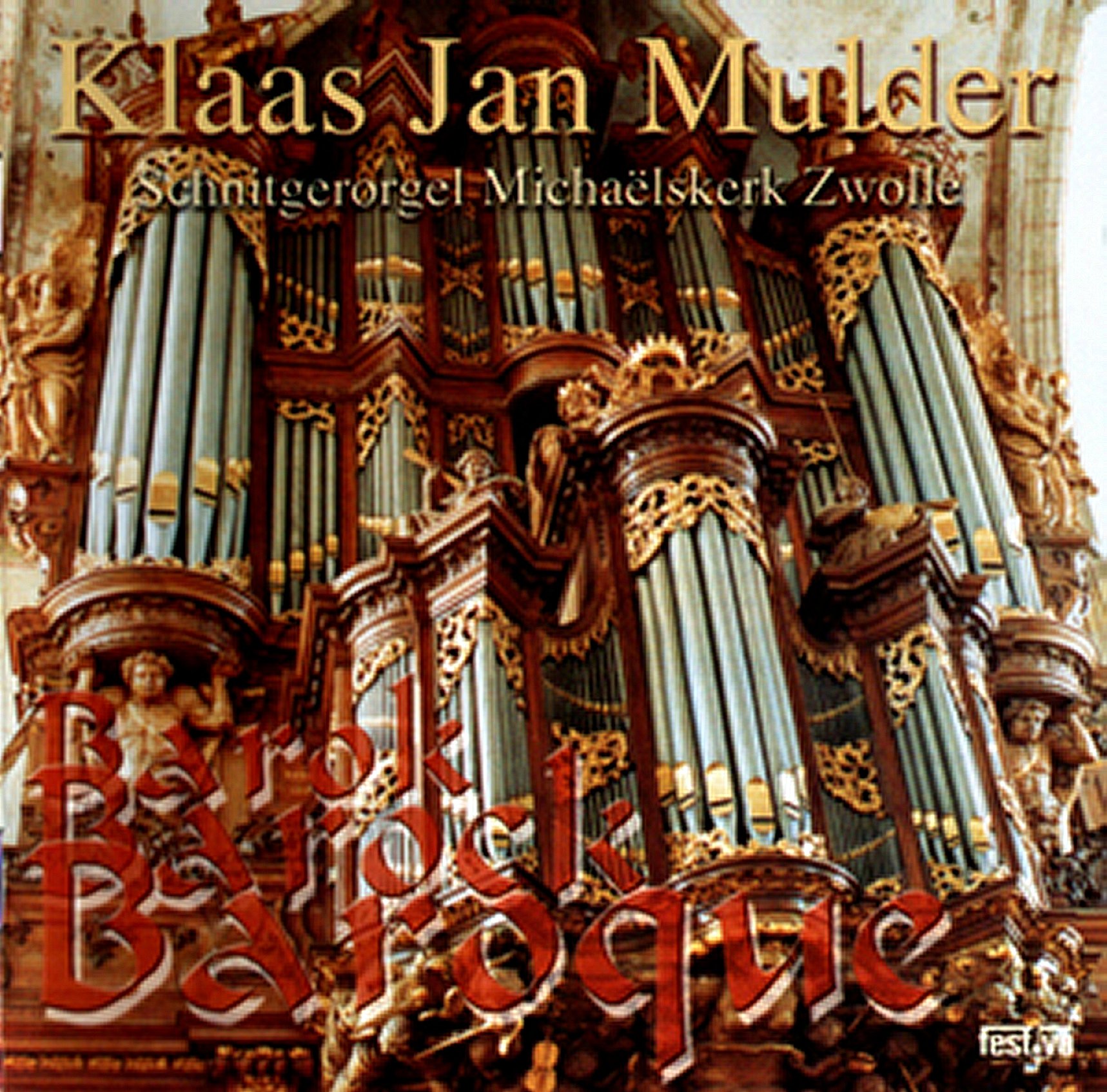 Klaas Jan Mulder - Barok - Schnitgerorgel St. Michaëlskerk Zwolle