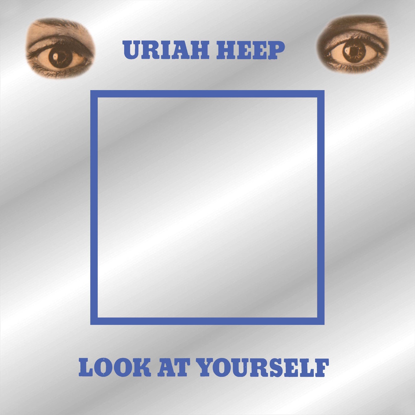 Uriah Heep - 1971 - Look At Yourself Deluxe Edition [2017 HDtracks] 24-96