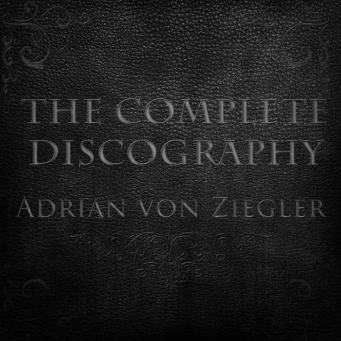 Adrian Von Ziegler - Discography