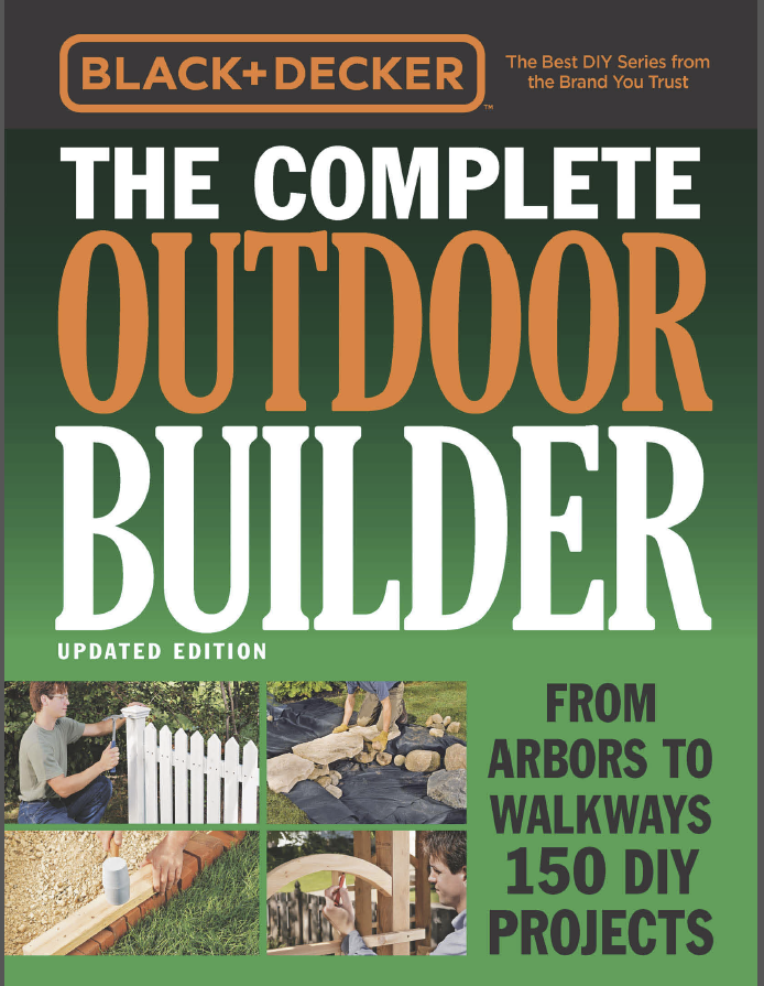 Black & Decker The Complete Outdoor Builder