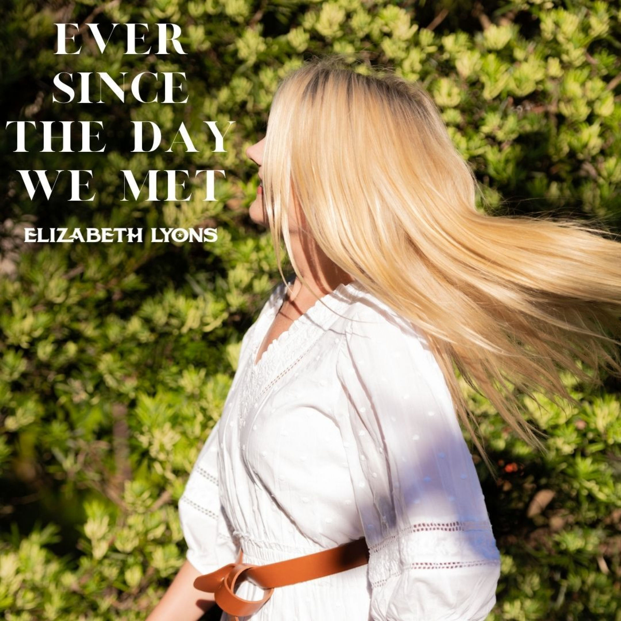 Elizabeth Lyons · Ever Since The Day We Met (2022 · FLAC+MP3)