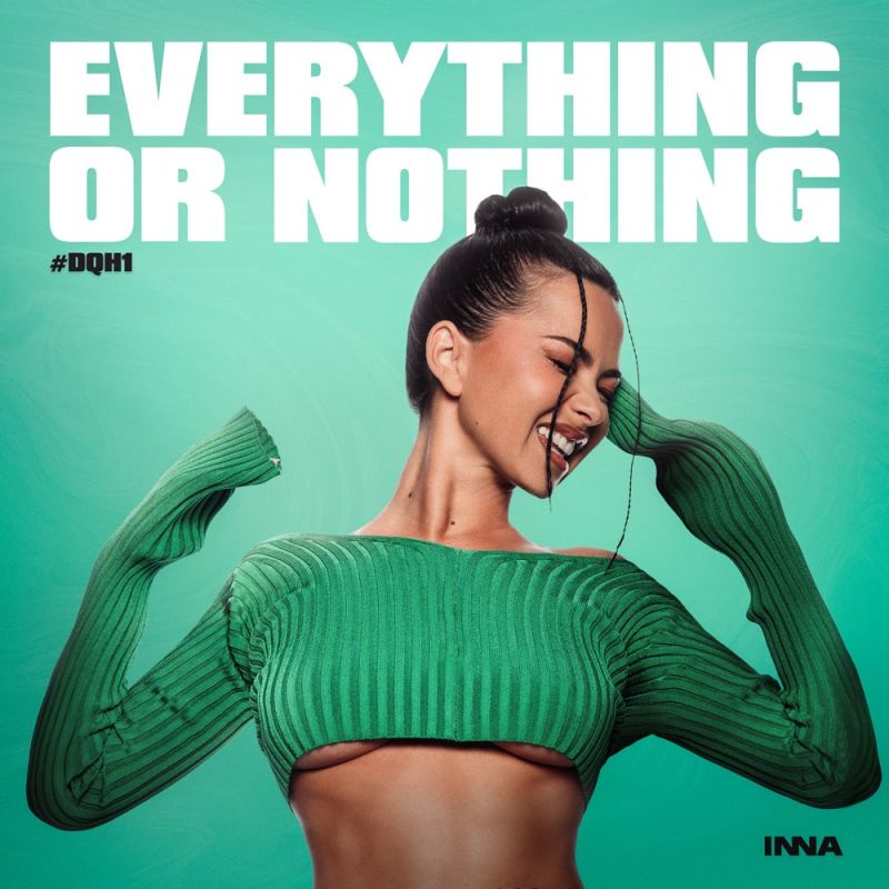 Inna - Everything or Nothing #DQH1 (2024)