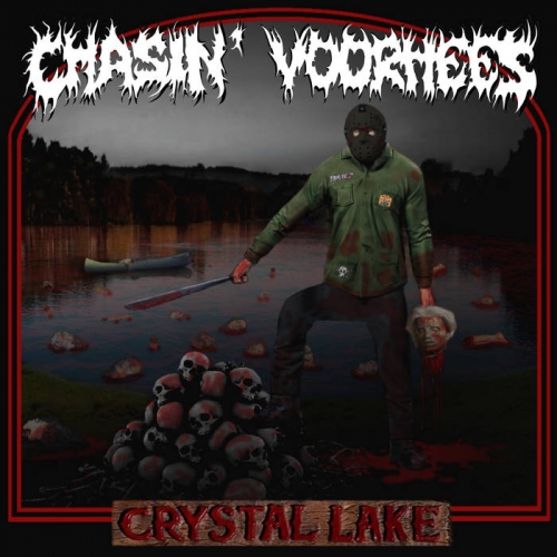 [Groove Metal] Chasin' Voorhees - Crystal Lake (2022)