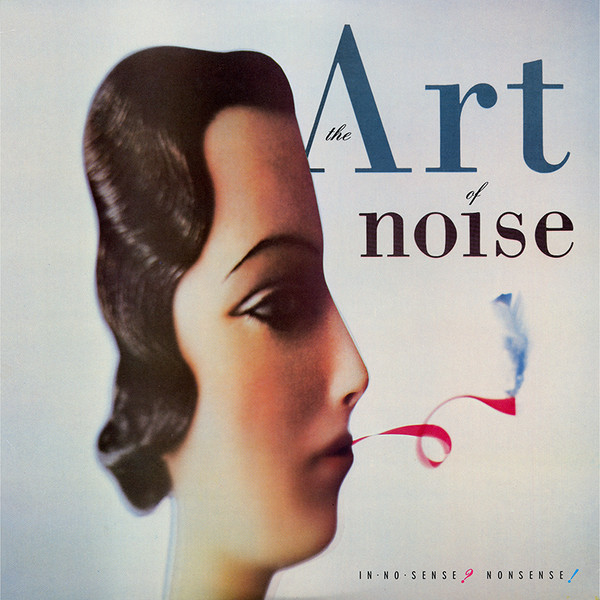 Art Of Noise - 1987 In No Sense Nonsense! (LP, 24-96)