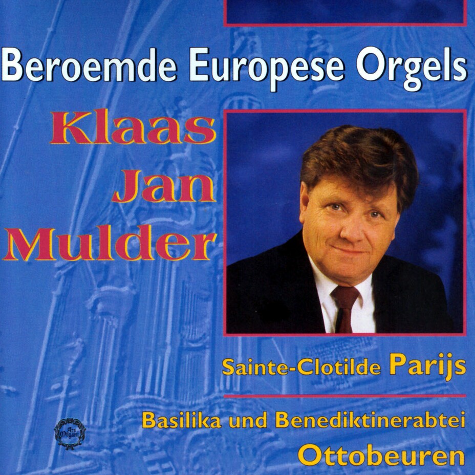 Klaas Jan Mulder - Bespeelt beroemde Europese orgels