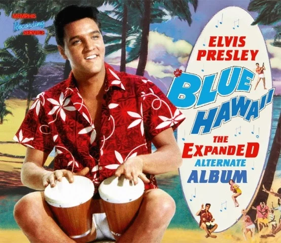 Elvis Presley - Blue Hawaii-The Expanded Alternate Album