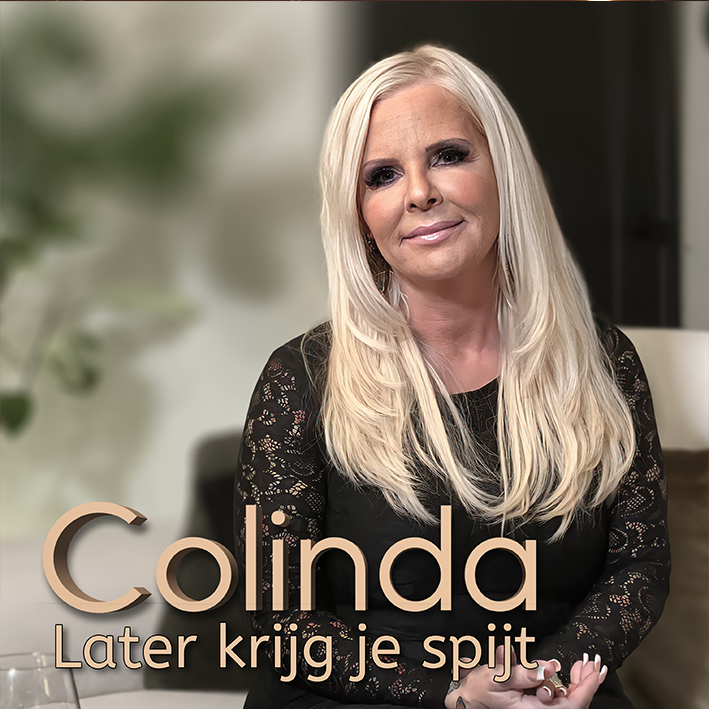 Colinda - Later krijg je spijt (2023)
