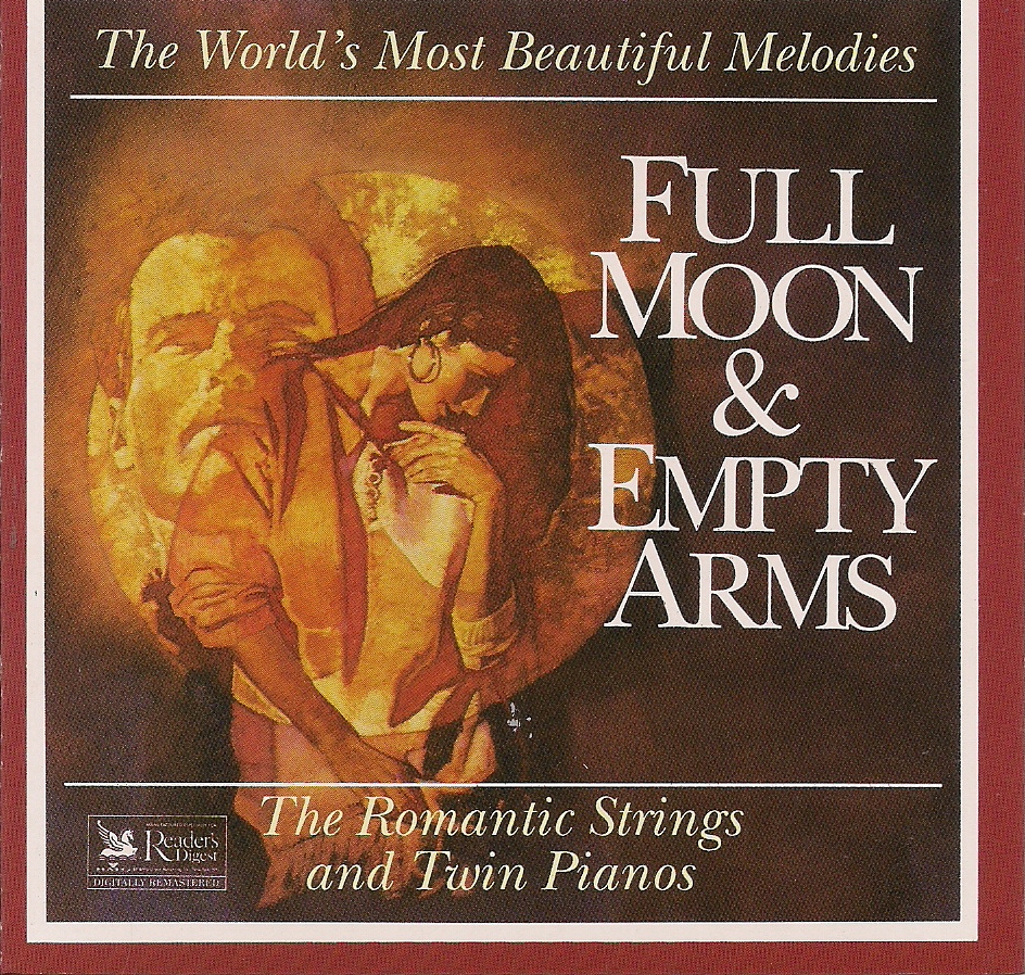 Reader's Digest-The Romantic Strings-Full Moon and Empty Arms(1993)