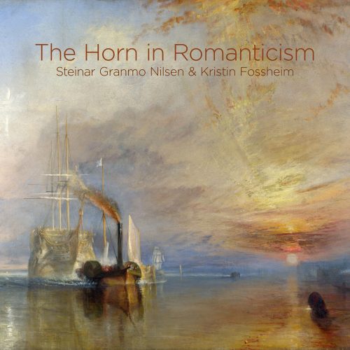 Horn in Romanticism - Nilsen & Fossheim - HiRes 24-176.4