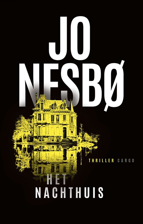 Jo Nesbø 2023 - Het Nachthuis