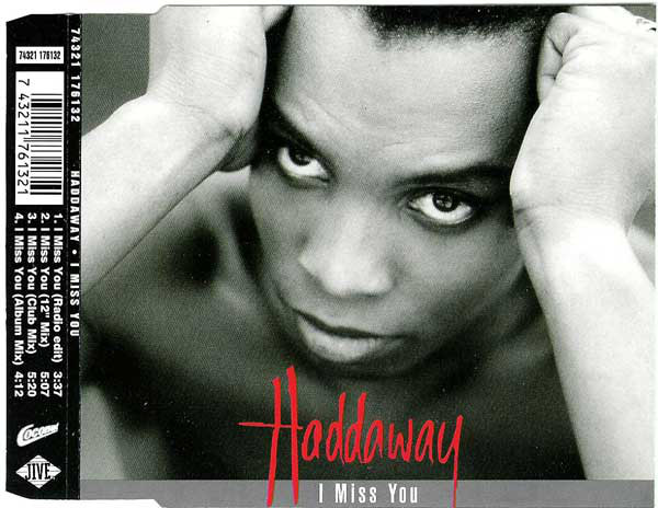 Haddaway - I Miss You (1993) [CDM] wav+mp3
