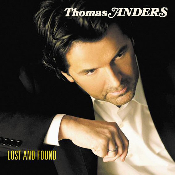 Thomas Anders - Lost And Found