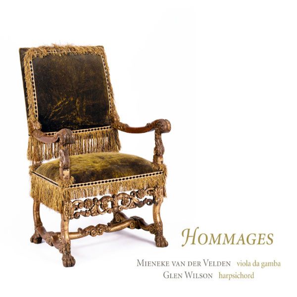 D'Anglebert, Marais, Dollé & Forqueray - Hommages - van der Velden, gamba G.Wilson, clavecin