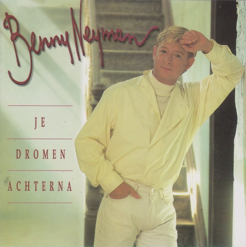 Benny Neyman - Je Dromen Achterna (1997)