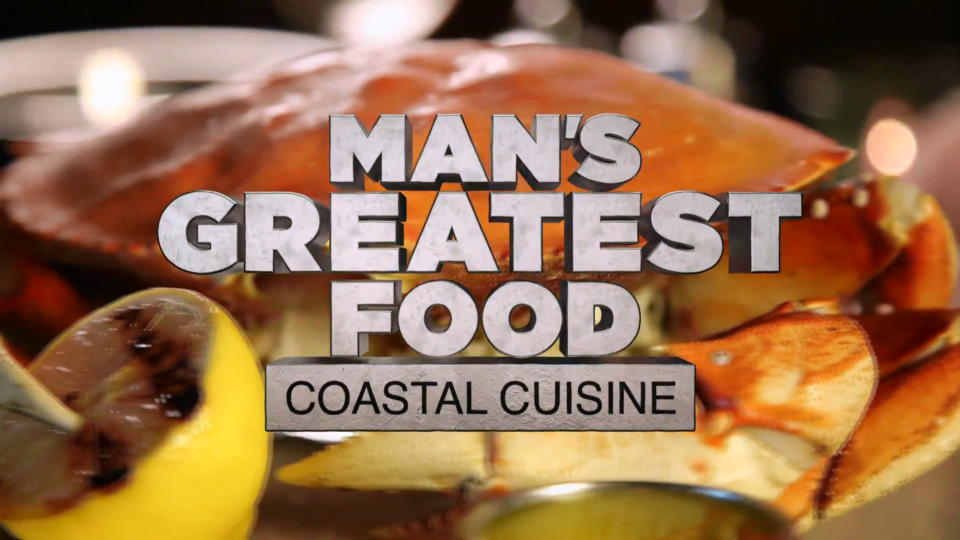 Mans Greatest Food S04E03 Coastal Cuisine 1080p