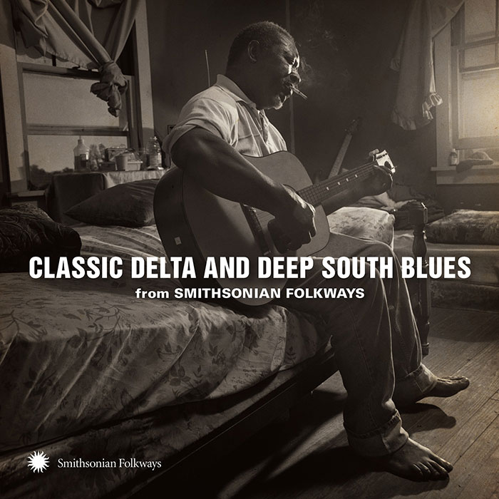 VA - Classic Delta and Deep South Blues from Smithsonian Folkways (2018)
