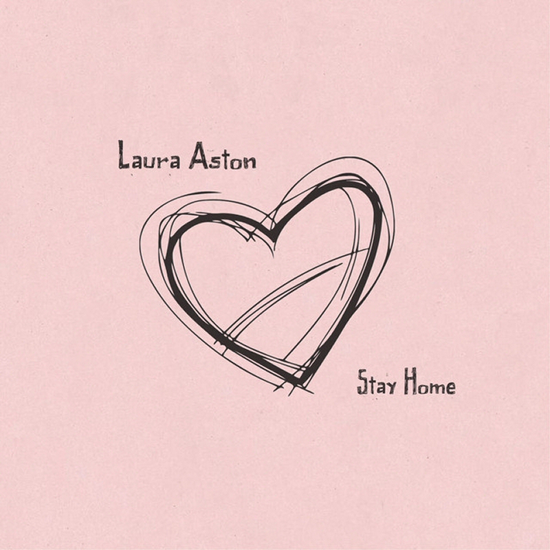 Laura Aston · Stay Home (2020 · FLAC+MP3)