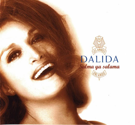 Dalida - Les Annees Orlando - Salma Ya Salama