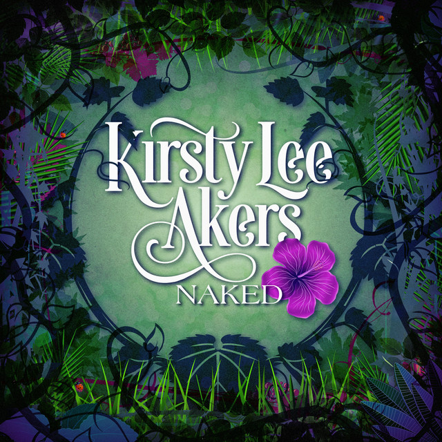 Kirsty Lee Akers · Naked (2011 · FLAC+MP3)