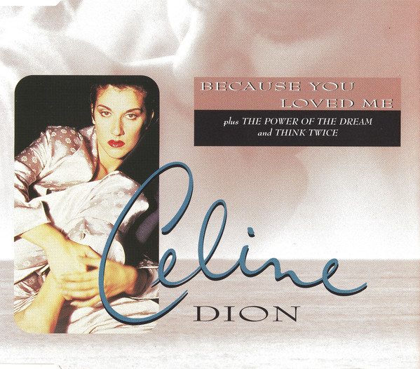 Celine Dion - Because You Loved Me (Theme from ''Up Close & Personal'') (1996) [CDM]