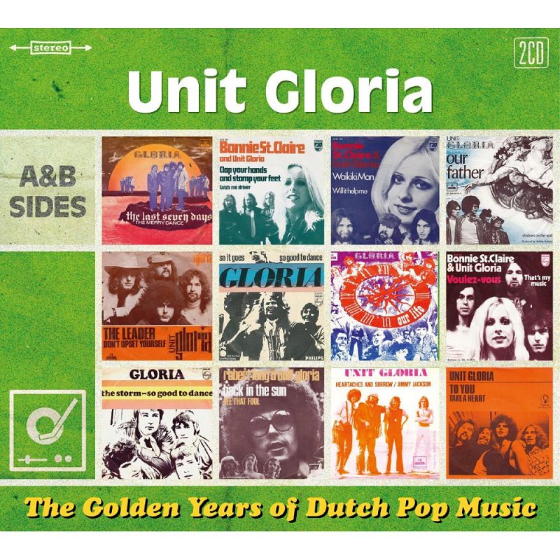 Unit Gloria - The Golden Years Of Dutch Pop Music
