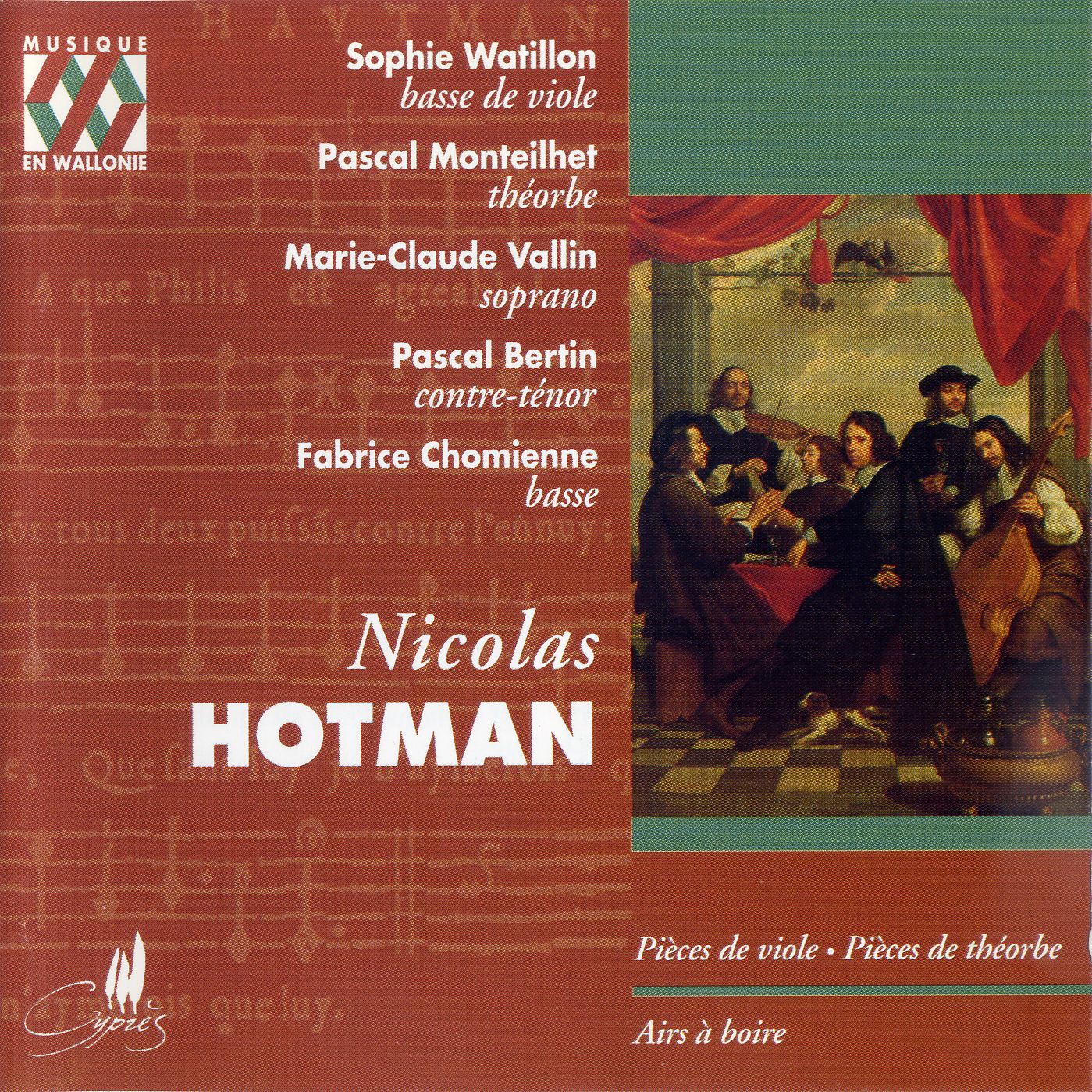 Hotman - Pieces de viole, Pieces de theorbe, Airs a boire - Sophie Watillon, et al