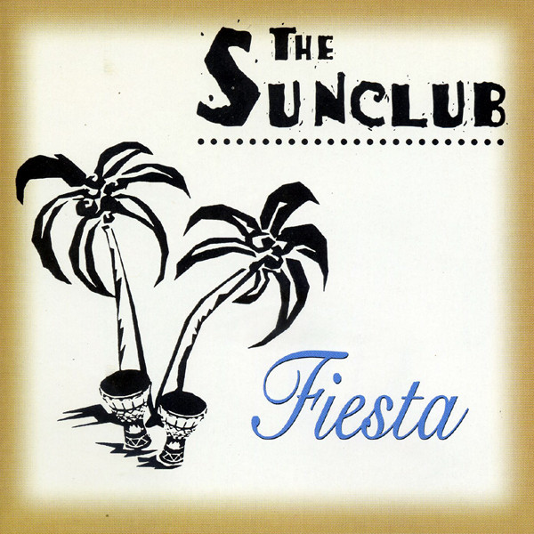 The Sunclub - Fiesta (1997) (Verzoekje)