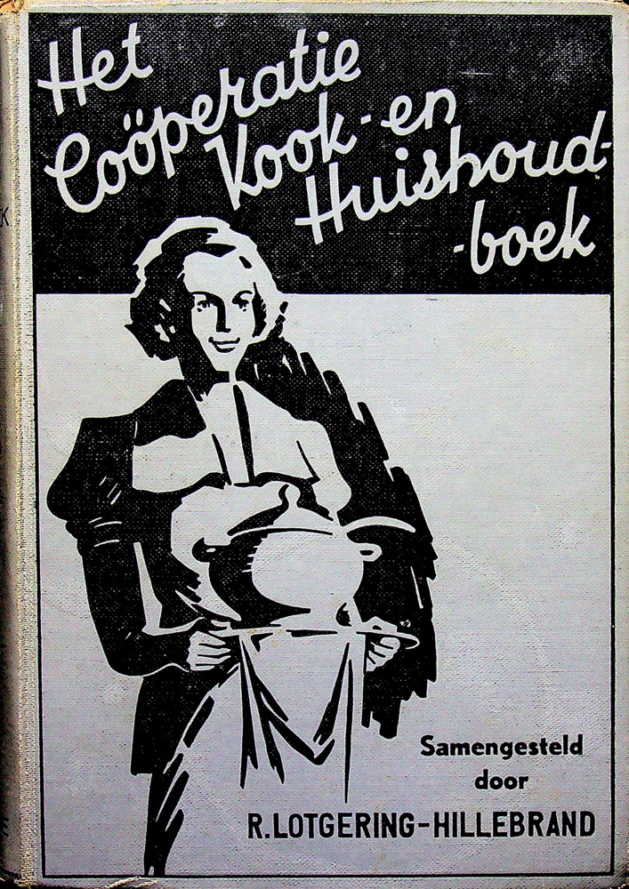 Het cooperatie kook en huishoudboek - r lotgering-hillebrand 1938