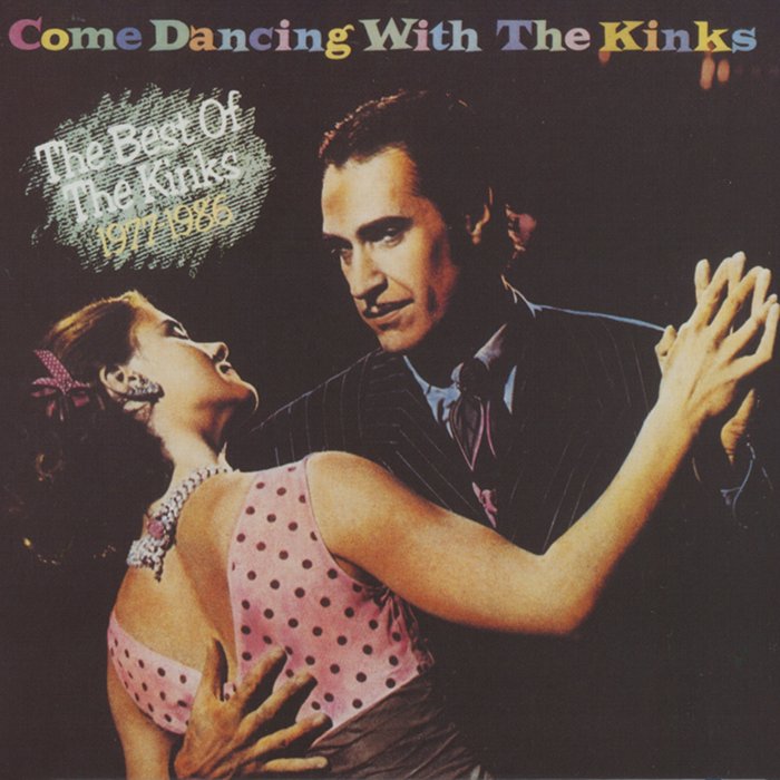 The Kinks - 1986 - Come Dancing With The Kinks - Best Of 24bit 96Khz FLAC