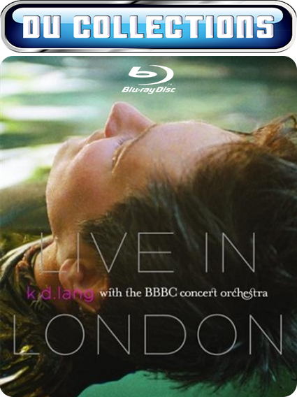 K D  lang - Live in London with BBC Orchestra [2008] - 1080p Blu-ray Custom BDMV DTS-HD 5 1 + PCM 2 0 + DD 5 1