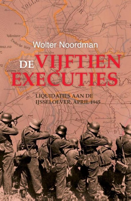 Wolter Noordman - De vijftien executies