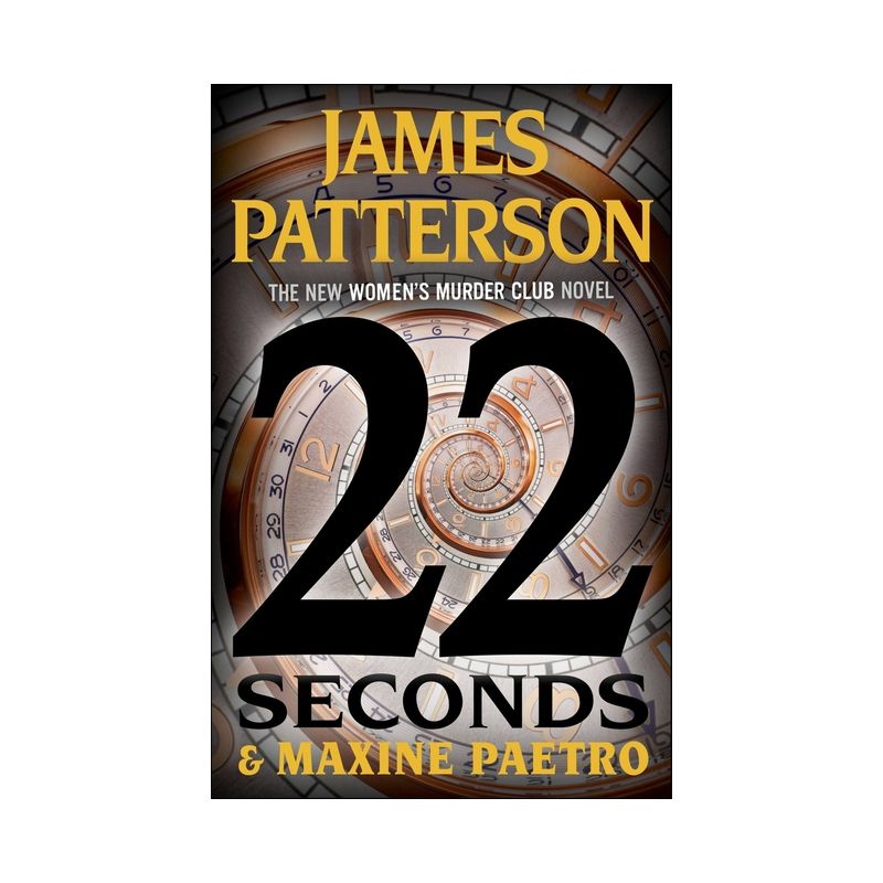 Patterson, James - Women's Murder Club 22 - 22 Seconds [& Maxine Paetro]