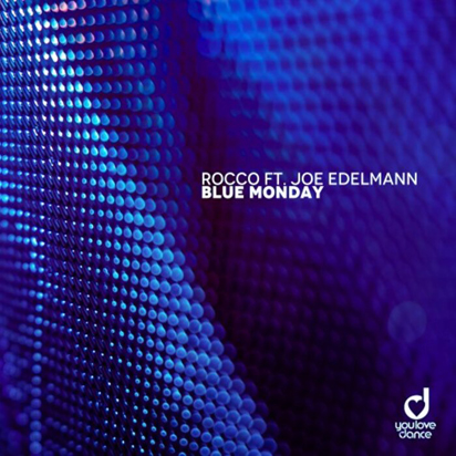 Rocco feat Joe Edelmann - Blue Monday-(YLD202)-SINGLE-WEB-2021-ZzZz
