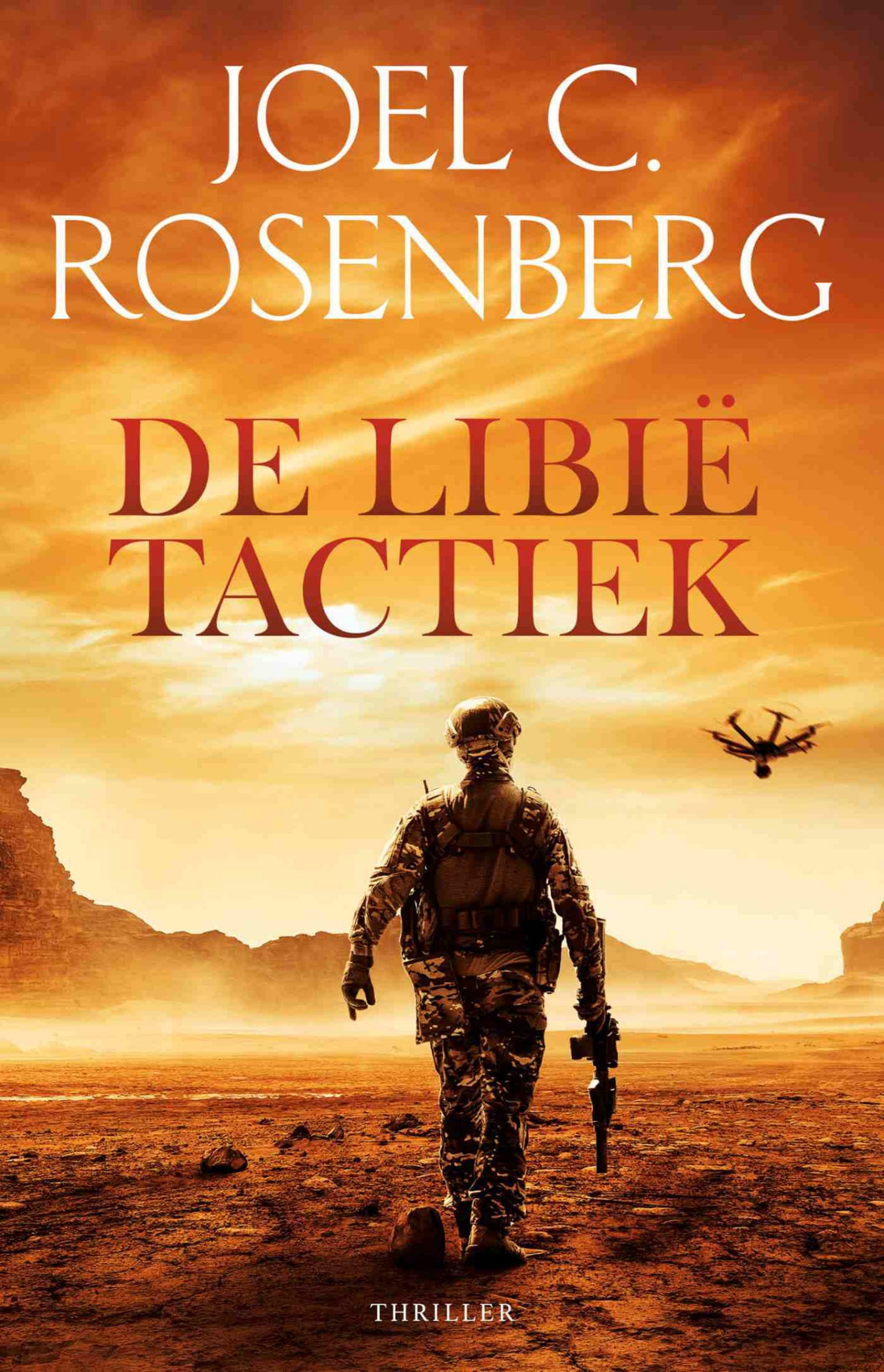 Rosenberg, Joel C.-Libië Tactiek, De