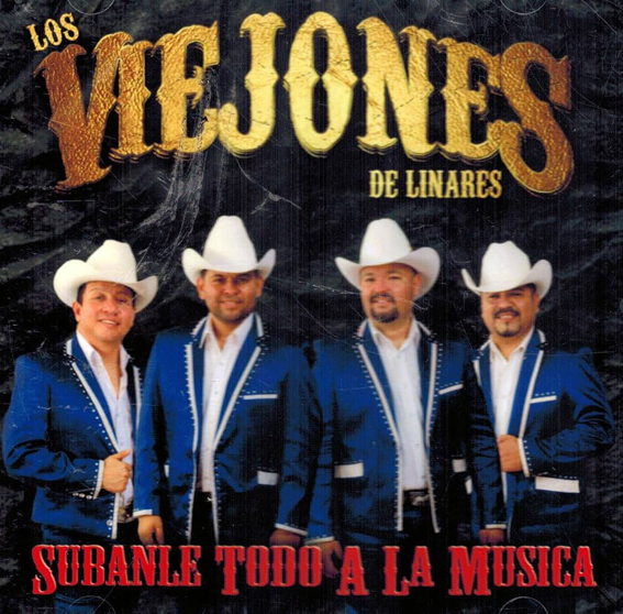 Los Viejones De Linares - Subale Todo A La Musica