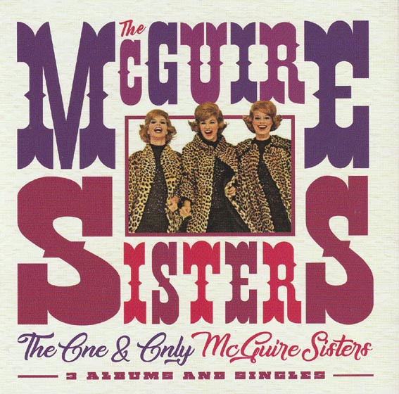The McGuire Sisters - The Only & Only - 2 Cd's