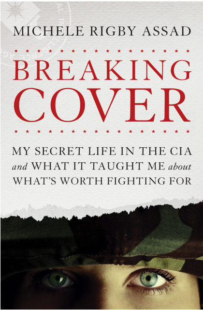 Assad, Michele Rigby - Breaking Cover
