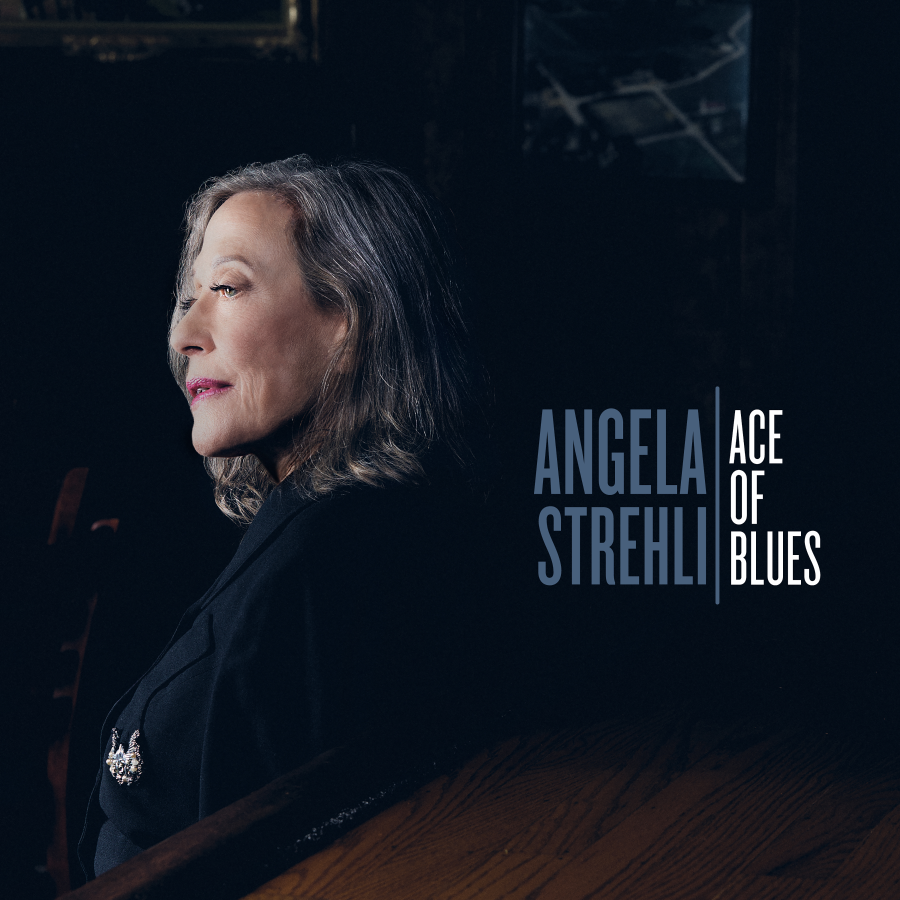 Angela Strehli - 2022 - Ace of Blues (24-96)
