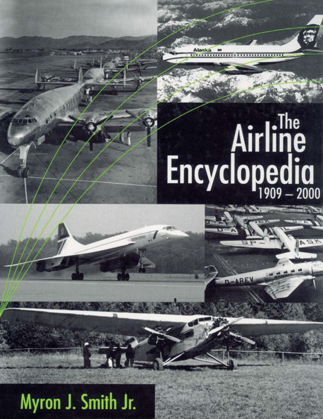 The Airline Encyclopedia 1909 2000 3 Vol Set