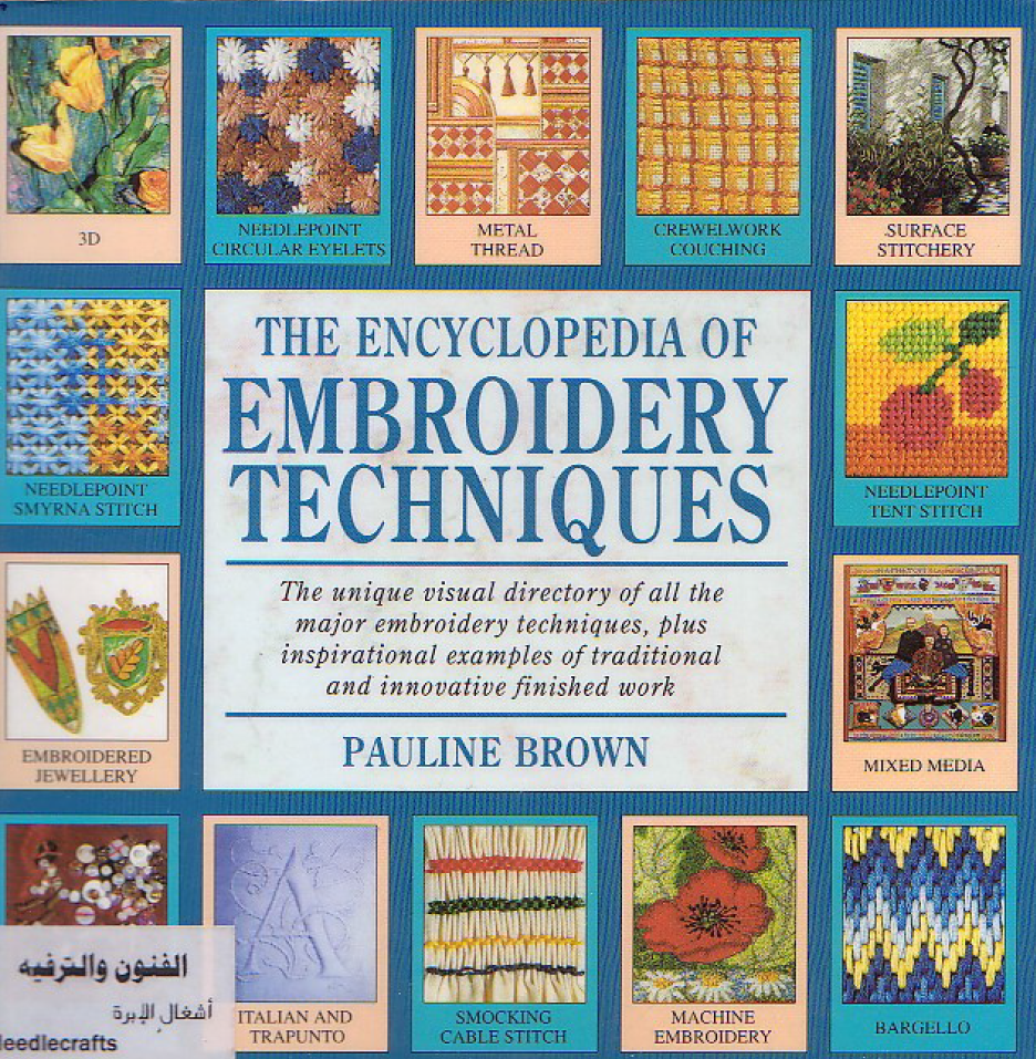 Encyclopedia Of Embroidery Techniques