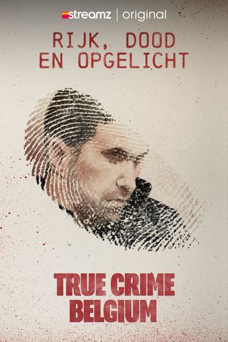 True Crime Belgium Seizoen 1 Aflevering 16 Rijk Dood En Opgelicht Deel 2 2023