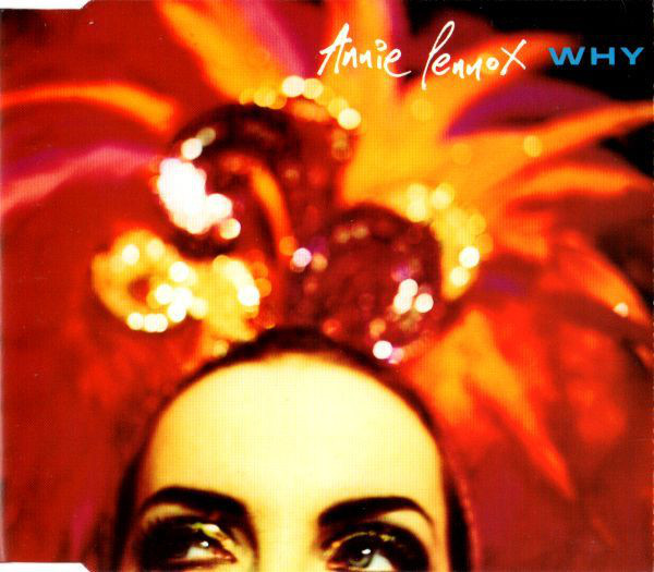 Annie Lennox - Why (1992) [CDM] wav+mp3