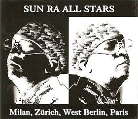Sun Ra All Stars - Milan, Zurich, West Berlin, Paris 1983 5cd