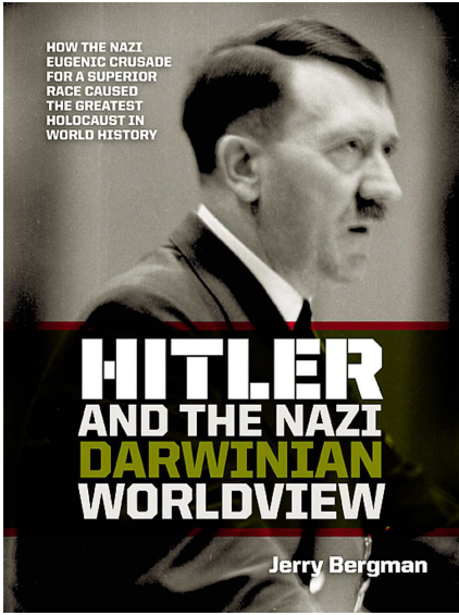 Bergman - Hitler and the Nazi Darwinian Worldview (2012)