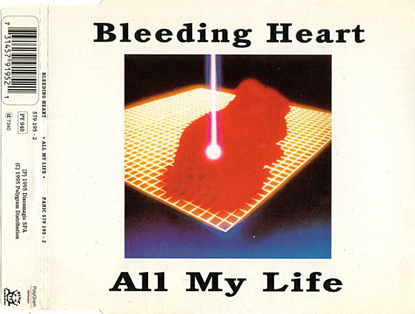 Bleeding Heart - All My Life-(579 195-2)-CDM-1995