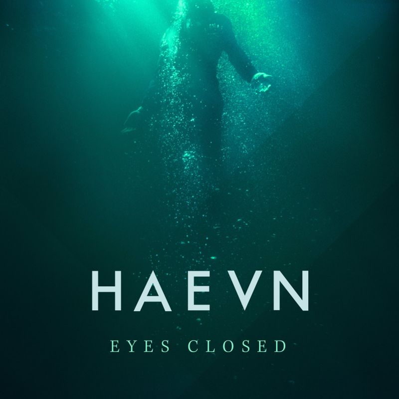 HAEVN - Eyes Closed in DTS (op speciaal verzoek)