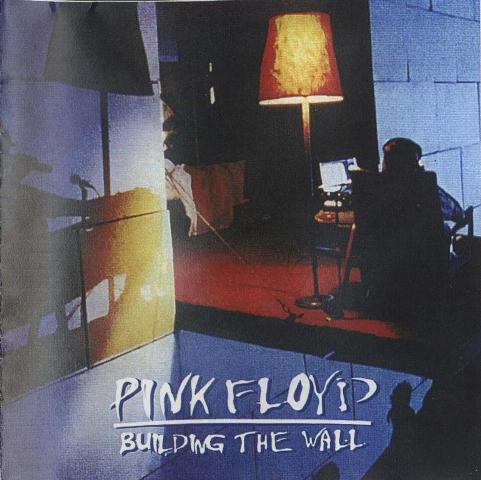 Pink Floyd - Building The Wall (2001)
